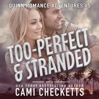 Too-Perfect & Stranded