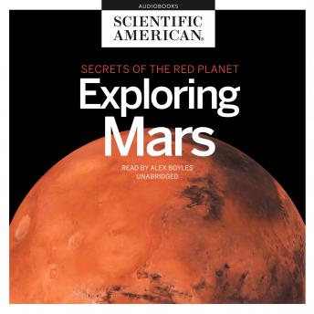 Exploring Mars: Secrets of the Red Planet