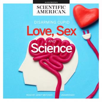 Love, Sex, and Science, Scientific American