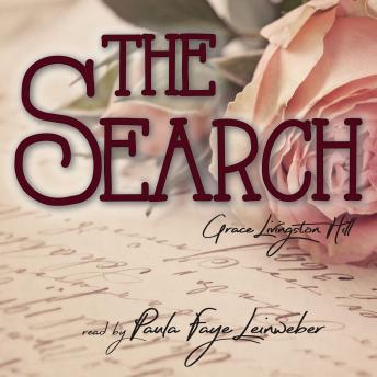 Search, Audio book by Grace Livingston Hill