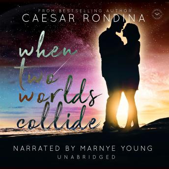When Two Worlds Collide, Audio book by Caesar Rondina