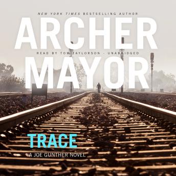 Trace: A Joe Gunther Novel