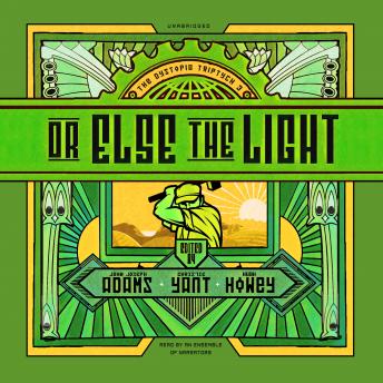Or Else the Light, Various Authors