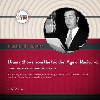 Drama Shows from the Golden Age of Radio, Vol. 1