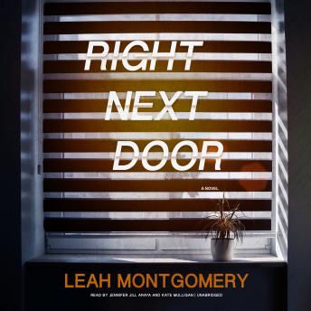 Right Next Door: A Novel