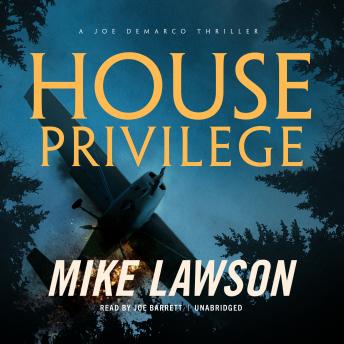 House Privilege: A Joe DeMarco Thriller