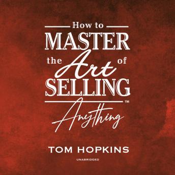 How to Master the Art of Selling Anything Program