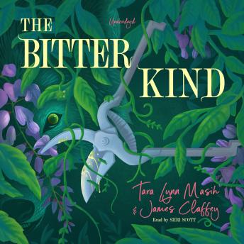 Bitter Kind: A Flash Novelette, Audio book by Tara Lynn Masih, James Claffey