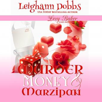 Murder, Money and Marzipan, Leighann Dobbs