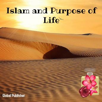 Download Islam and Purpose of Life by National Publisher