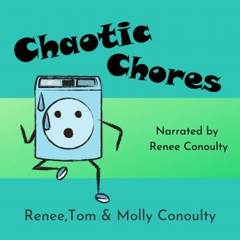 Chaotic Chores: Solo Narration