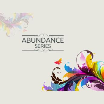 Abundance Mantras - 5 Minutes Daily to Attract Anything You Want Into Your Life