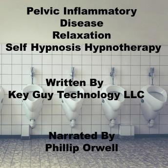Pelvic Inflammatory Disease Relaxation Self Hypnosis Hypnotherapy Meditation