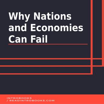 Why Nations and Economies Can Fail