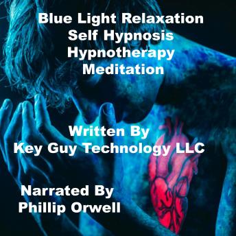 Blue Light Self Hypnosis Hypnotherapy Meditation sample.