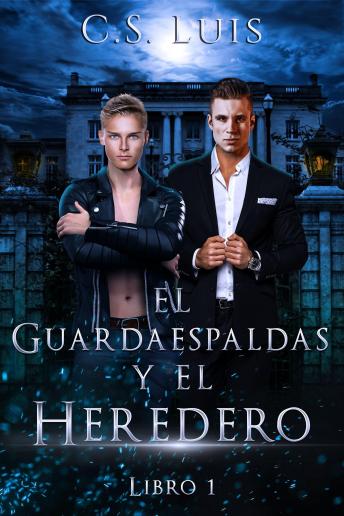 El Guardaespaldas y El Heredero, C.S Luis