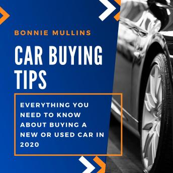 Car Buying Tips: Everything You Need to Know About Buying a New or Used Car in 2020, Hector Soto