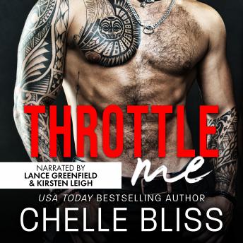Throttle Me: A Romantic Suspense Novel, Audio book by Chelle Bliss