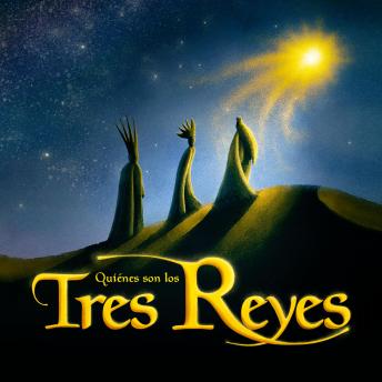 [Spanish] - Quiénes son los Tres Reyes