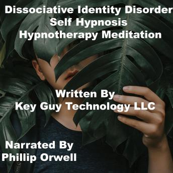 Disassociative Identity Self Hypnosis Hypnotherapy Meditation