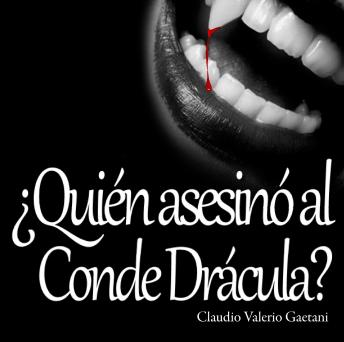 ¿Quién Asesinó al Conde Dracula?: La muerte de Dracula