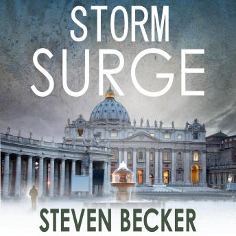Storm Surge: A Fast Paced International Adventure Thriller