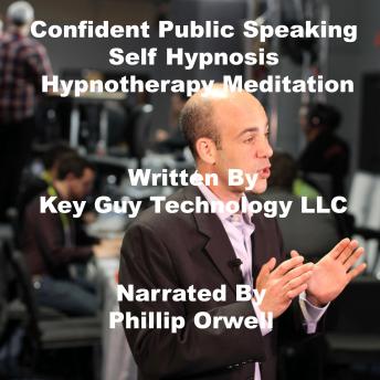 Confident Public Speaking Self Hypnosis Hypnotherapy Meditation sample.