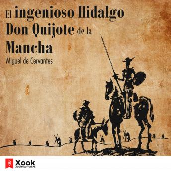 [Spanish] - El ingenioso Hidalgo Don Quijote de la Mancha: Obra original de 1605