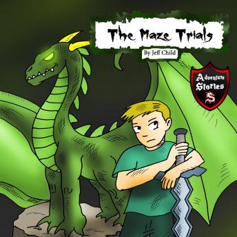 The Maze Trials: Adventures with Dangerous Maze Traps