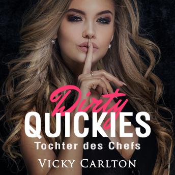 [German] - Tochter des Chefs. Dirty Quickies: Sexgeschichte