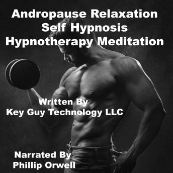 Andropause Self Hypnosis Hypnotherapy Meditation