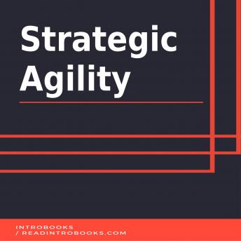 Strategic Agility, Audio book by Introbooks Team