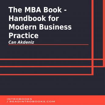 MBA Book, The - Handbook for Modern Business Practice