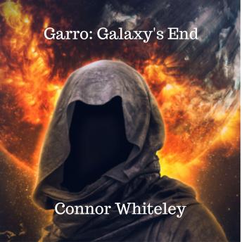 Garro: Galaxy's End