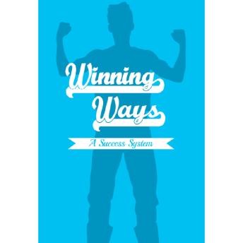 Winning Ways - The 12 Months To Success System