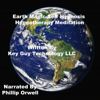 listen Earth Magic Self Hypnosis Hypnotherapy Meditation By Key Guy Technology Llc Audiobooks audiobook Listen Earth Magic Self Hypnosis Hypnotherapy Meditation By Key Guy Technology Llc Audiobook audiobook