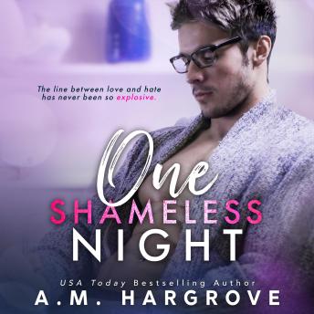 One Shameless Night  (A West Sisters Novel): A Stand Alone Enemies To Lovers Single Dad Romance