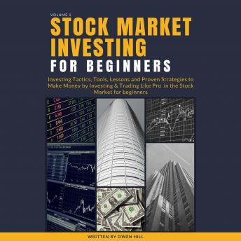 Stock Market Investing for Beginners: The Concise Guide to Making Money by Investing & Trading in the Stock Market