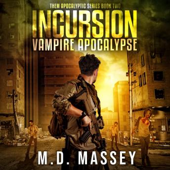 Incursion: Vampire Apocalypse