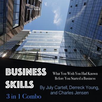 Business Skills: What You Wish You Had Known Before You Started a Business