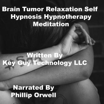 Brain Tumor Self Hypnosis Hypnotherapy Meditation