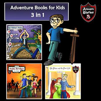 Adventure Books for Kids: 3 Super Cool Stories for Kids in 1