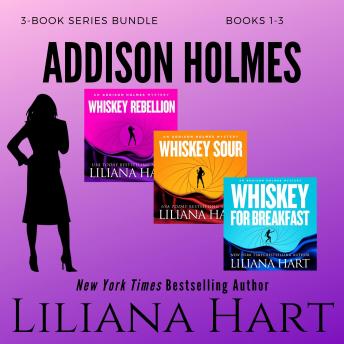 Addison Holmes Mystery Box Set: Books 1-3, Audio book by Liliana Hart