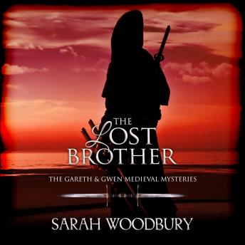 The Lost Brother: The Gareth & Gwen Medieval Mysteries