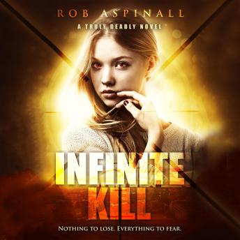 Infinite Kill: Young Adult Spy Thriller