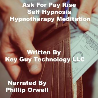 Ask For Pay Raise Self Hypnosis Hypnotherapy Meditation