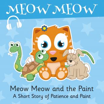 Meow Meow and Her Pets: A Short Story of Patience and Paint