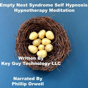 Empty Nest Self Hypnosis Hypnotherapy Meditation