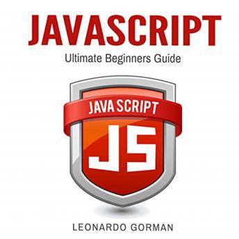 Javascript: Ultimate Beginners Guide
