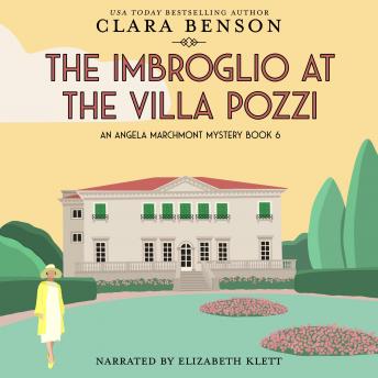 Imbroglio at the Villa Pozzi, Clara Benson